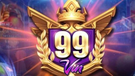 99Vin Club – Nhà Cái Cá Cược Trực Tuyến Uy Tín Hàng Đầu