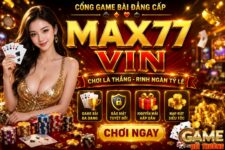 Max77 Vin – Game Bài Đổi Thưởng Được Nhiều Người Chơi Quan Tâm