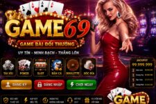 Game69 – Cổng Game Đổi Thưởng Hiện Đại Được Nhiều Người Chơi Quan Tâm