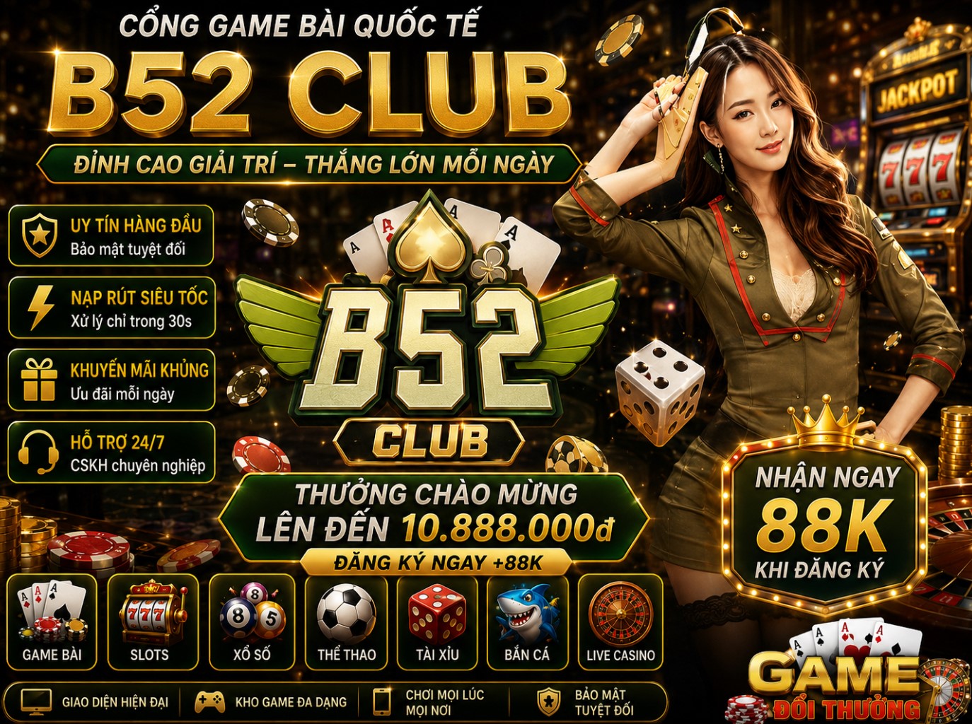 B52 CLub - Tải ngay Bom Tấn đổi thưởng cho Android/IOS/PC thưởng ngay 50K - Update 2026